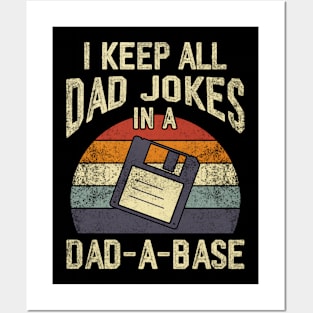 Vintage I Keep All My Dad Jokes In A Dad A Base Father's Day Posters and Art